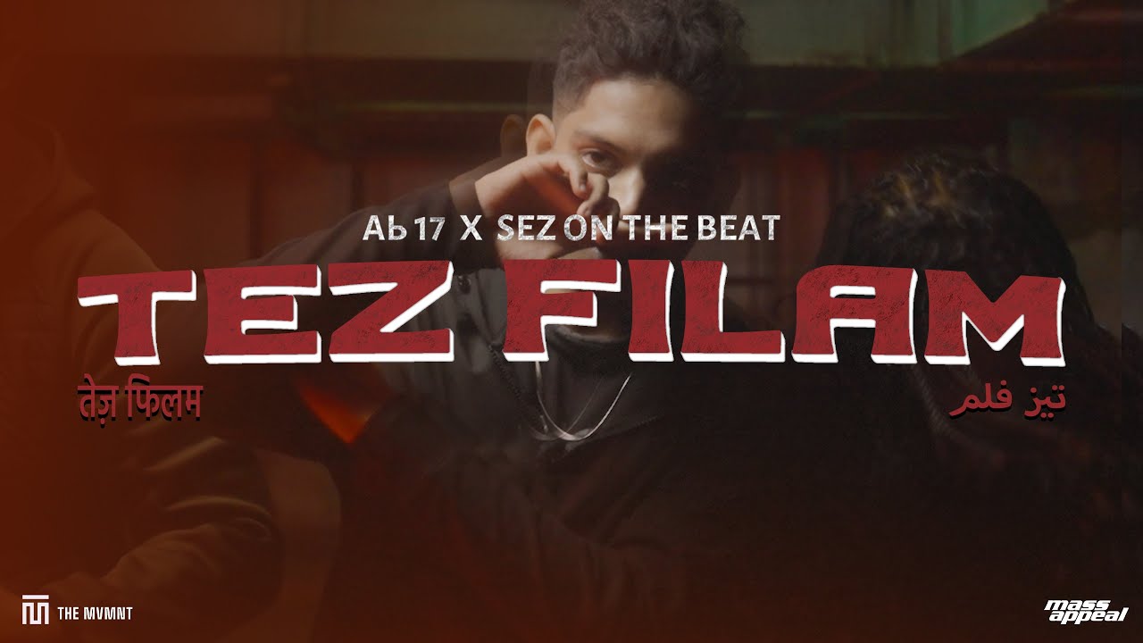 Ab 17 x Sez on the Beat - Tez Filam ft. Asmadhe, OG Lucifer