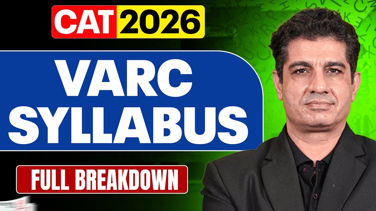 CAT 2026 VARC Syllabus | Complete VARC Strategy for 99+ Percentile