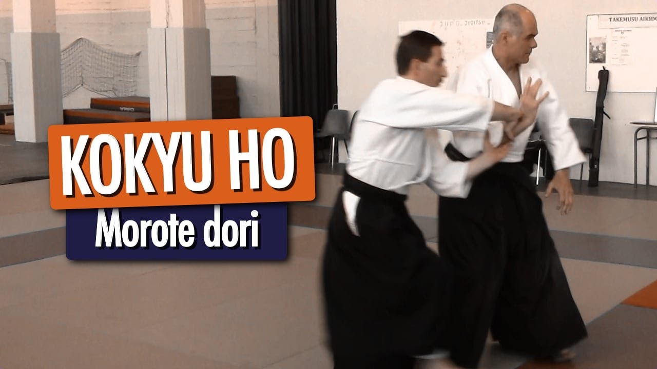 KOKYU HO - Morote Dori (Aikido Iwama)