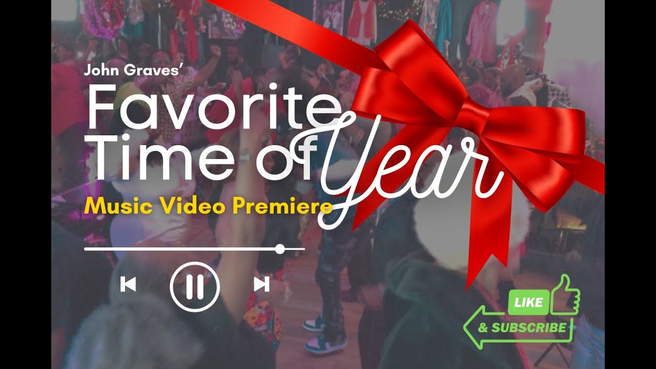 Favorite Time of Year - Music Video