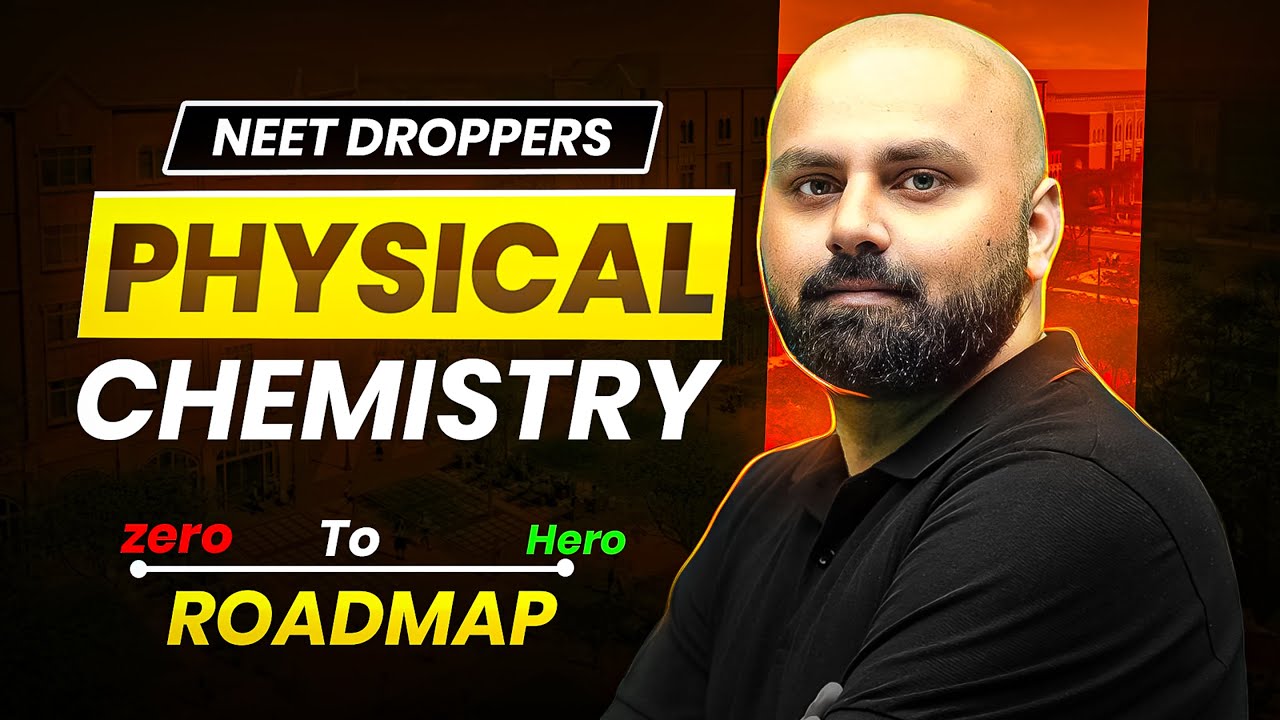 Complete Physical Chemistry RoadMap for NEET 2026 Droppers || Sudhanshu Sir