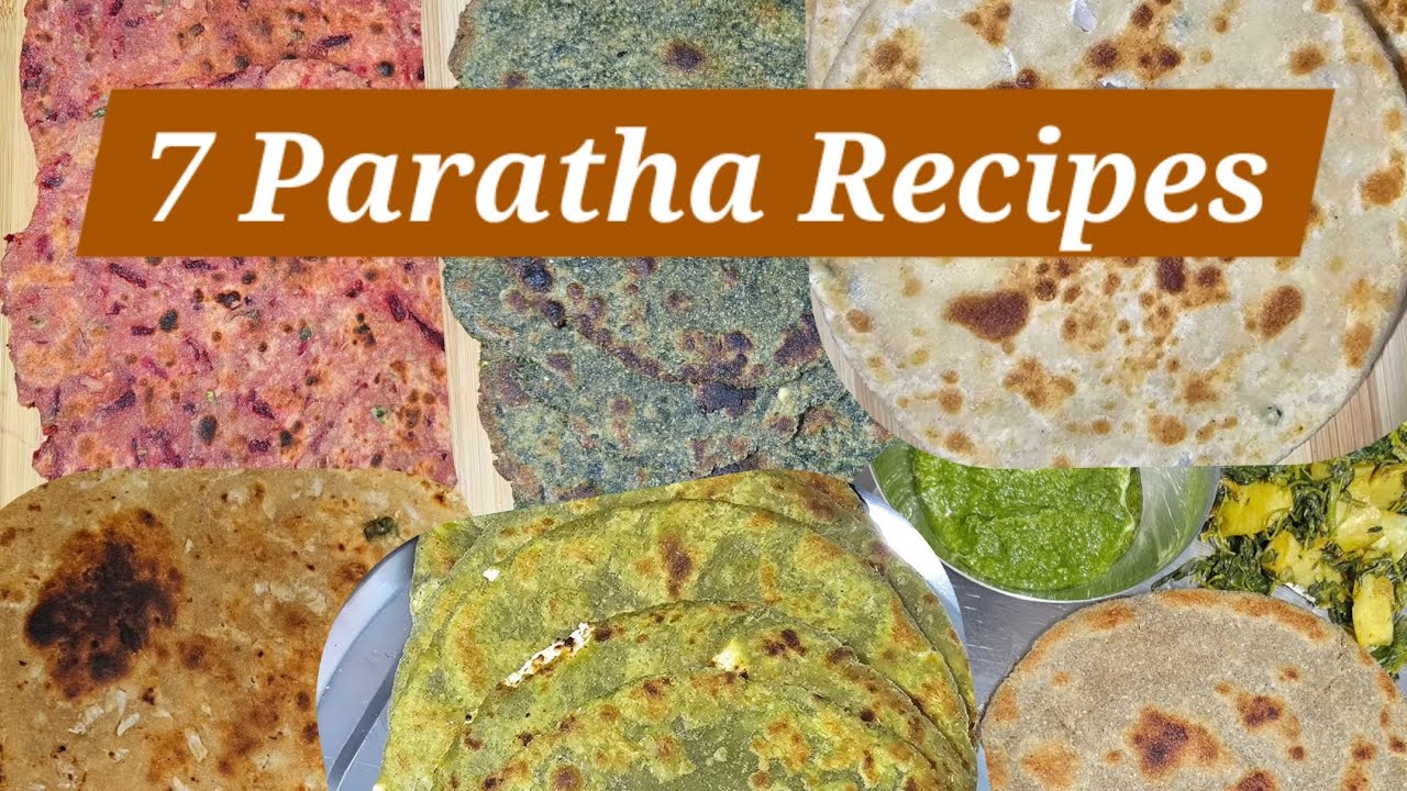 7 Paratha Recipes | Indian Breakfast l Stuffed & Plain Paratha Ideas#tiffinrecipe #breakfastideas