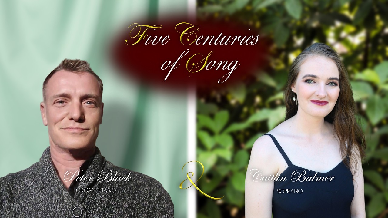 Concert: Five Centuries of Song (Caitlin Balmer & Peter Black)
