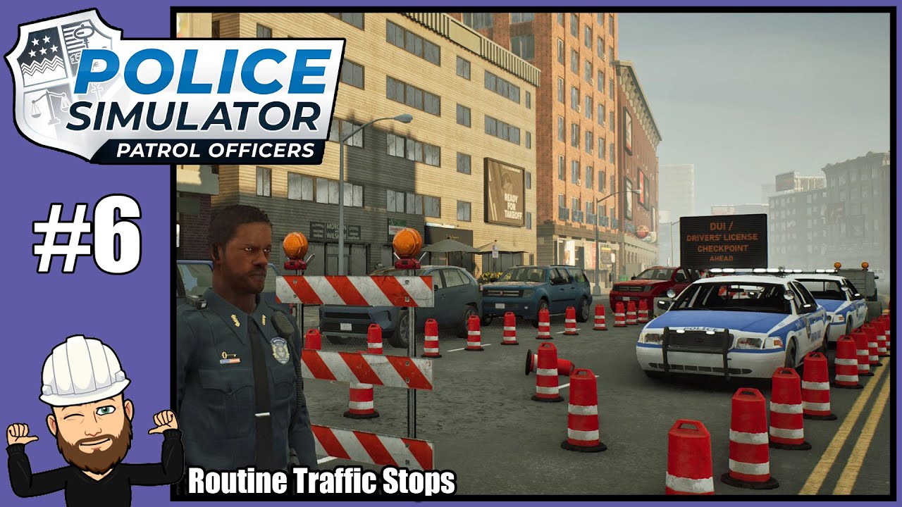 Police Simulator Patrol Officers #6 - Routine Traffic Stops