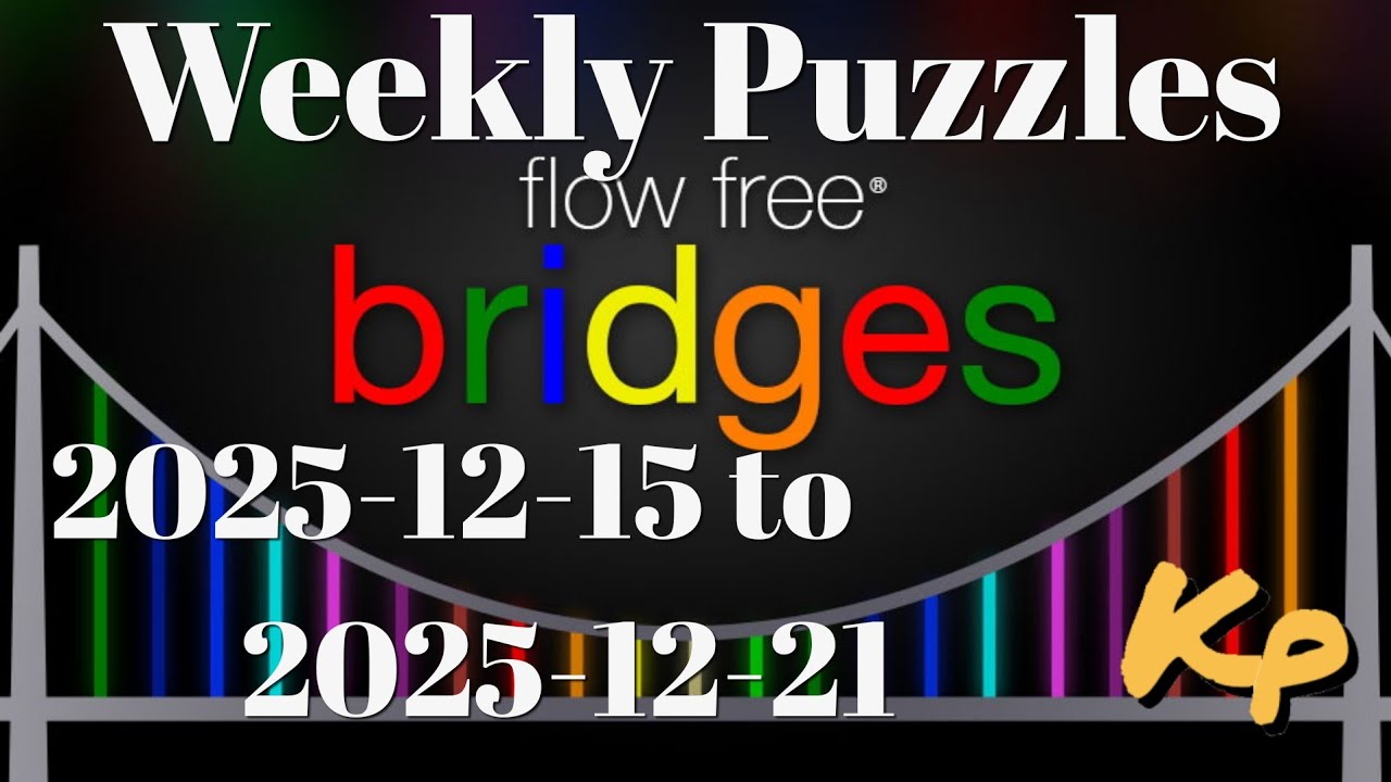 Flow Free Bridges - Weekly Puzzles - Interval Challenge - 2025-12-15 to 21 - December 15 to 21 2025
