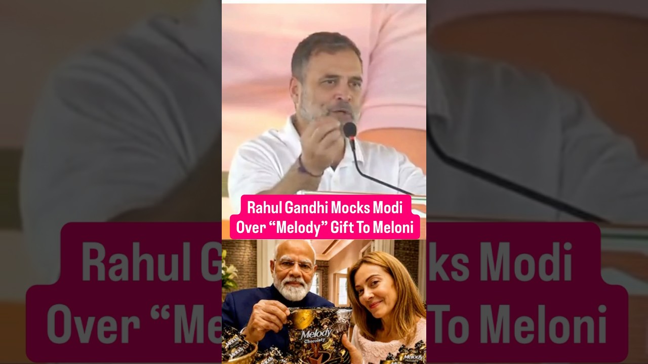 Рахул реагирует на подарок Моди &laquo;Мелодия&raquo; Мелони #modi #rahulgandhi #meloni #italy