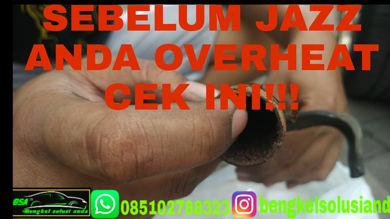 PANDUAN LENGKAP SISTEM PENDINGIN JAZZ GD3 YG SERING TERJADI OVERHEAT / PANAS DI MESIN