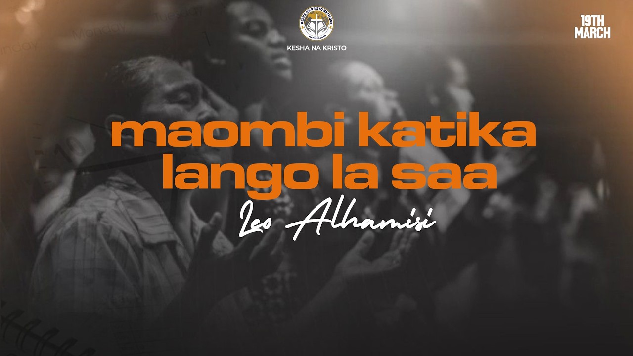 MAOMBI KATIKA LANGO LA SAA  | Mwl Lazaro Julius | 19 March, 2026