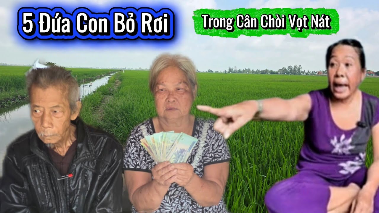 Đớn Đau. 5 Đứa Con Bỏ Mặt Vợ Chồng Già Cầu cứu Trong Nước Mắt 