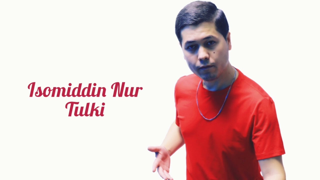 Isomiddin Nur - Tulki (Official Music)