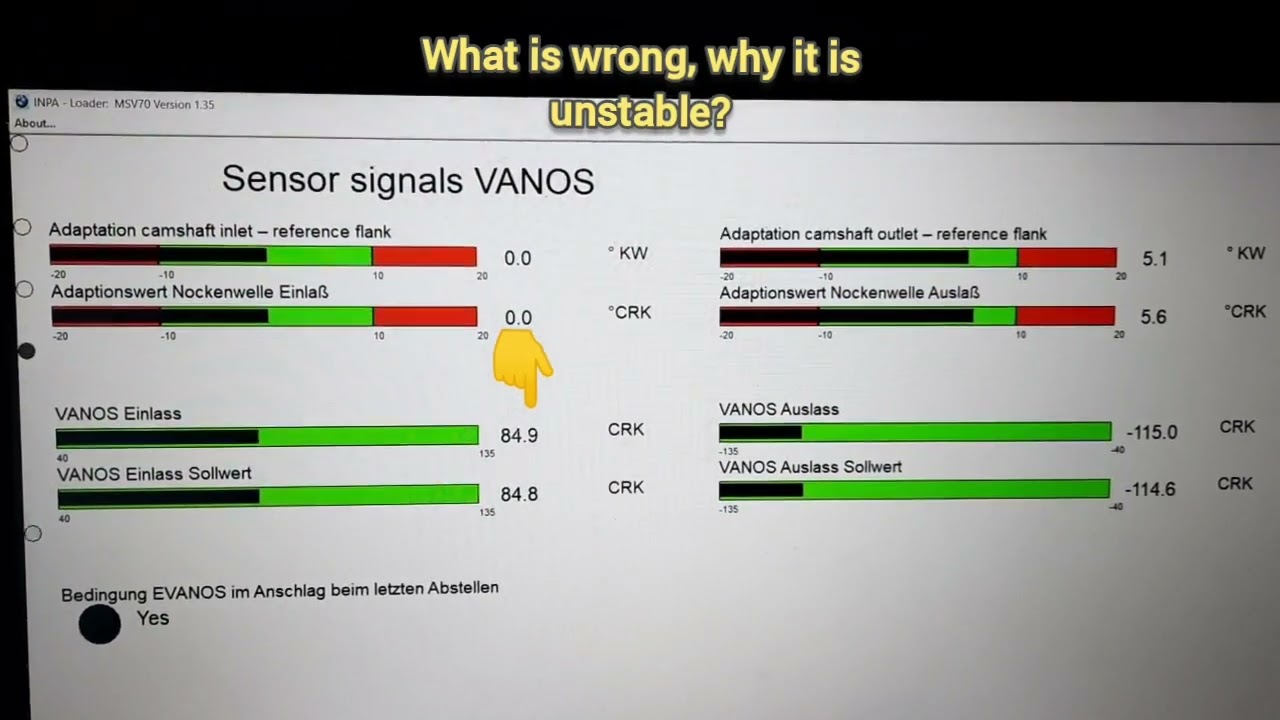 BMW N52 WHY THE VANOS INLET IS UNSTABLE ?