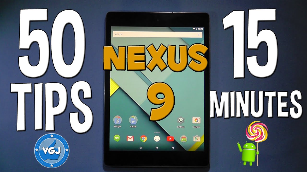 50 Tips and Tricks for Nexus 9 and Android Lollipop in 15 MINUTES! - The Ultimate Quick Guide