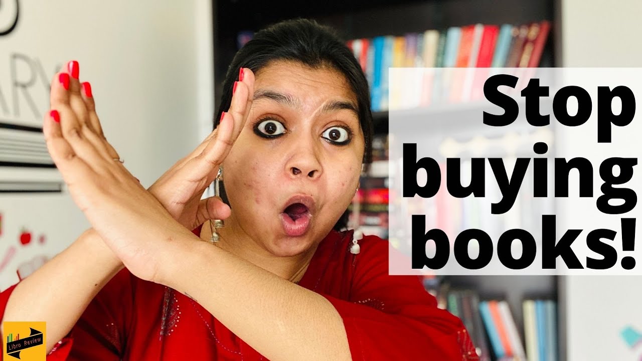 I stopped buying books. Here's why! | Book buying ban guide for beginners | Libro Review