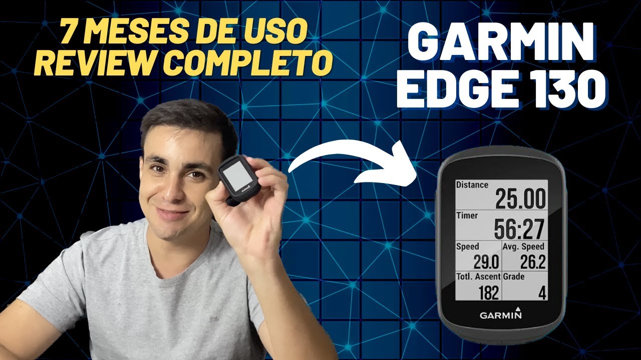 GARMIN EDGE 130 - MINHA ANALISE DEPOIS DE 7 MESES DE USO!