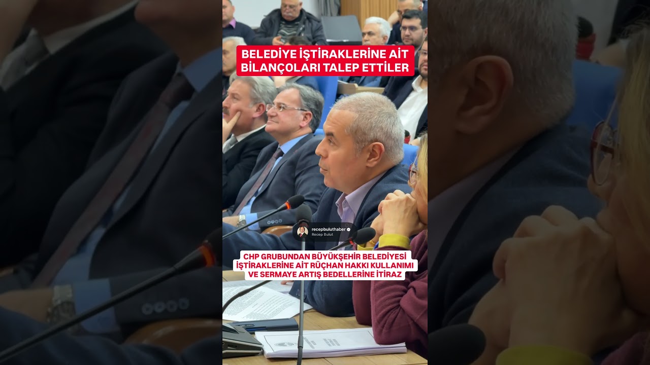 CHP&rsquo;DEN BELEDİYE İŞTİRAKLERİNE AİT R&Uuml;&Ccedil;HAN HAKKI KULLANIMI VE SERMAYE ARTIŞ BEDELLERİNE İTİRAZ