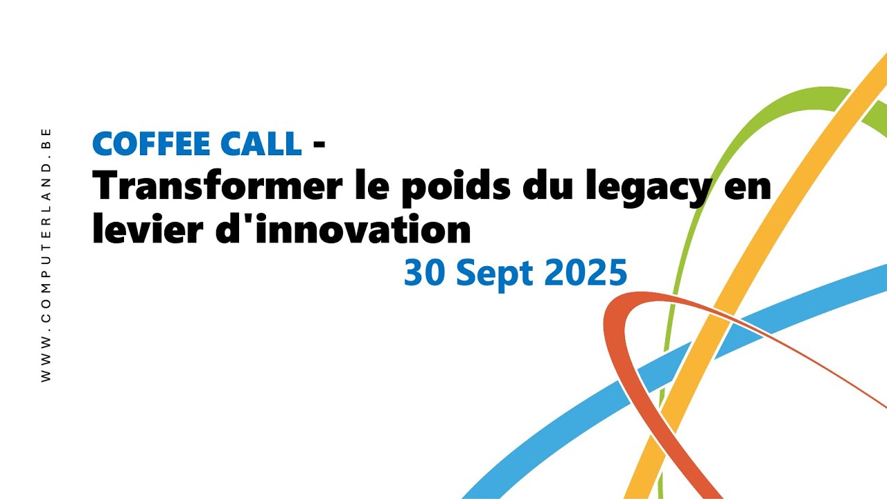 Webinaire : Transformer le poids du legacy en levier d'innovation