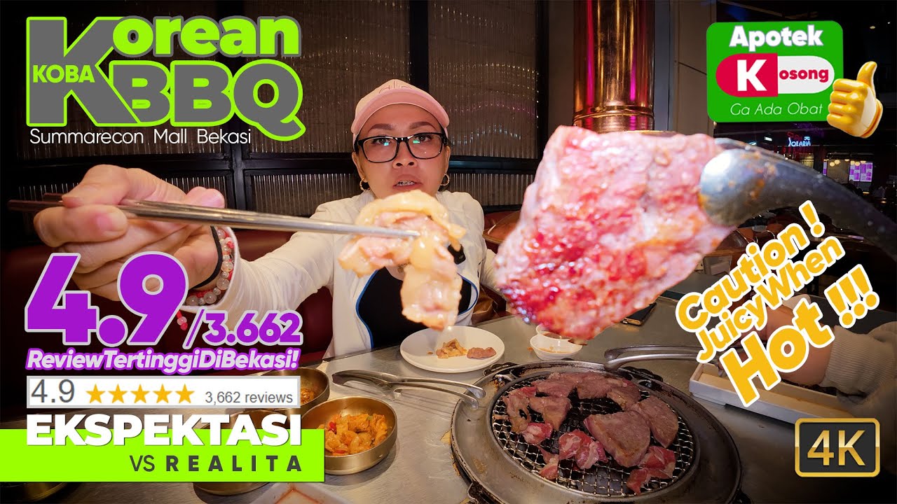 [4K] NYOBAIN RESTO BBQ YANG PUNYA REVIEW TERTINGGI DI BEKASI | Sesuai Ekspektasi ? | KOBA Korean BBQ