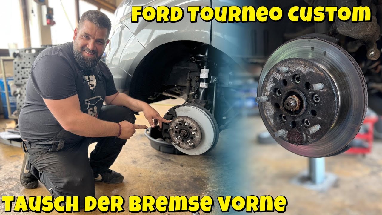 Ford Connect Custom - Bremse = Bremsbelag + Bremsscheibe vorne Wechseln Vorgehensweise / Reparatur