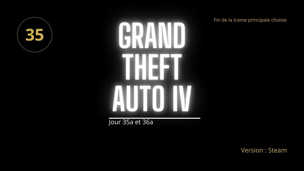 GTA IV – Épisode 35 : Vengeance, sacrifices et premier dénouement