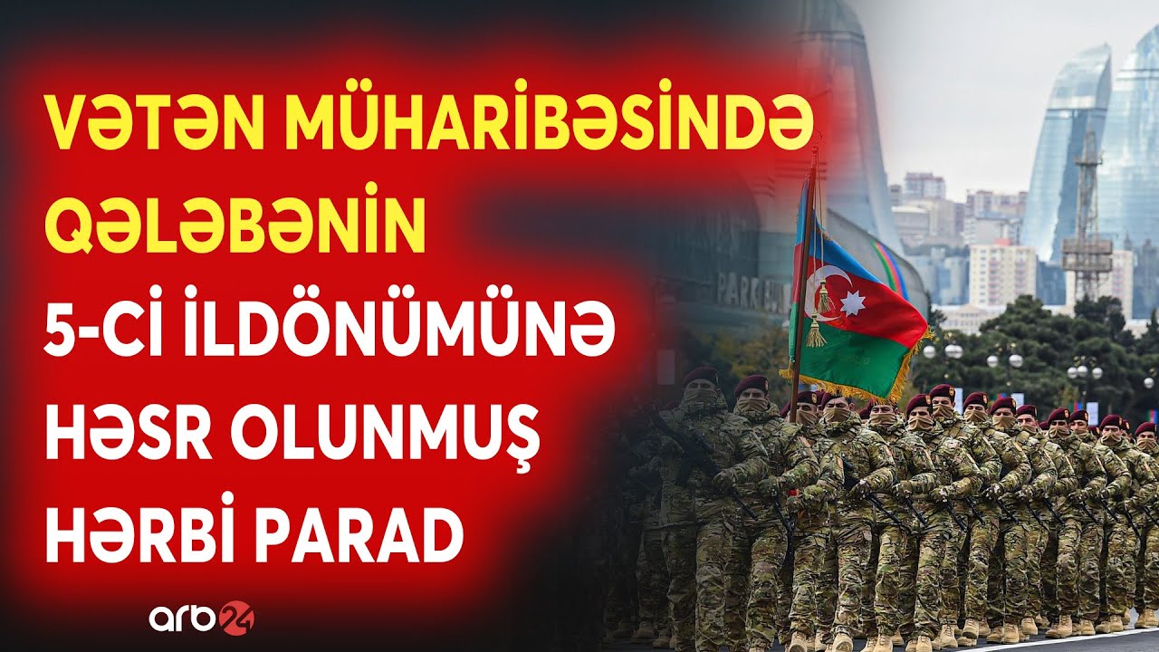 Vətən M&uuml;haribəsində qələbənin 5-ci ild&ouml;n&uuml;m&uuml;nə həsr olunmuş hərbi parad - CANLI