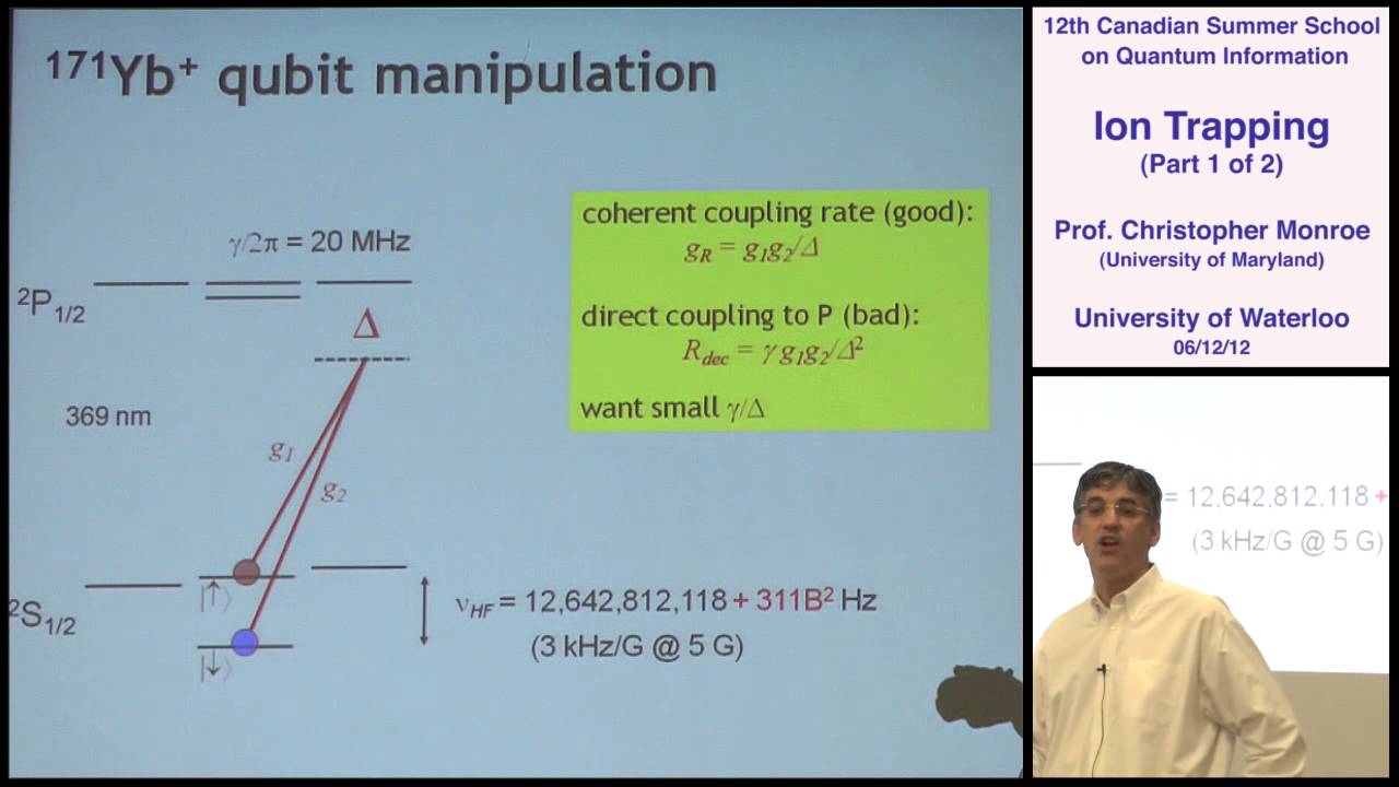 Christopher Monroe  - Ion Trapping (Part 1) - CSSQI 2012