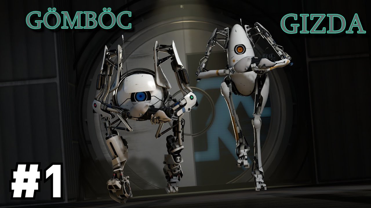 GÖMBÖC ÉS GIZDA! - Portal 2 Co-op Végigjátszás - 1. rész