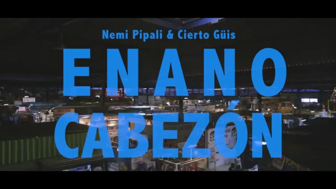 Nemi Pipali - Enano Cabezón (Video Oficial)