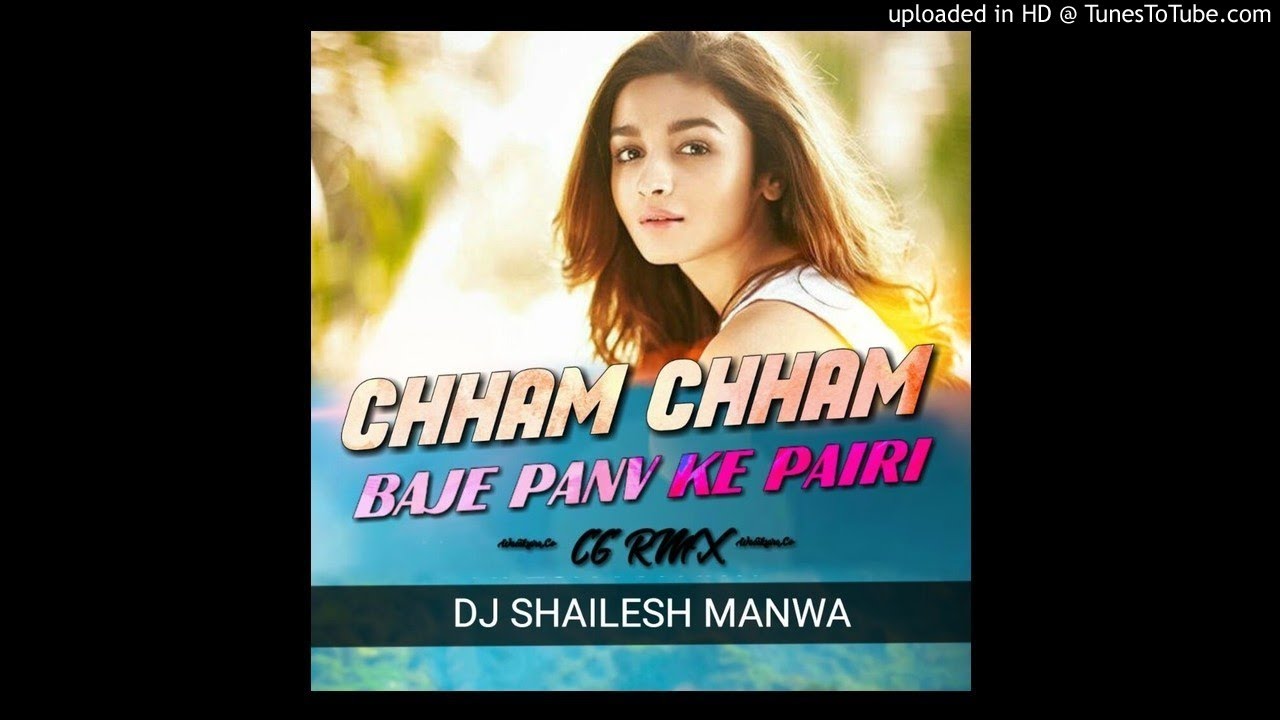 Chham_Chham_Baje_Panv_Ke_Pairi_(Cg Rmx)_Dj Shailesh Manwa