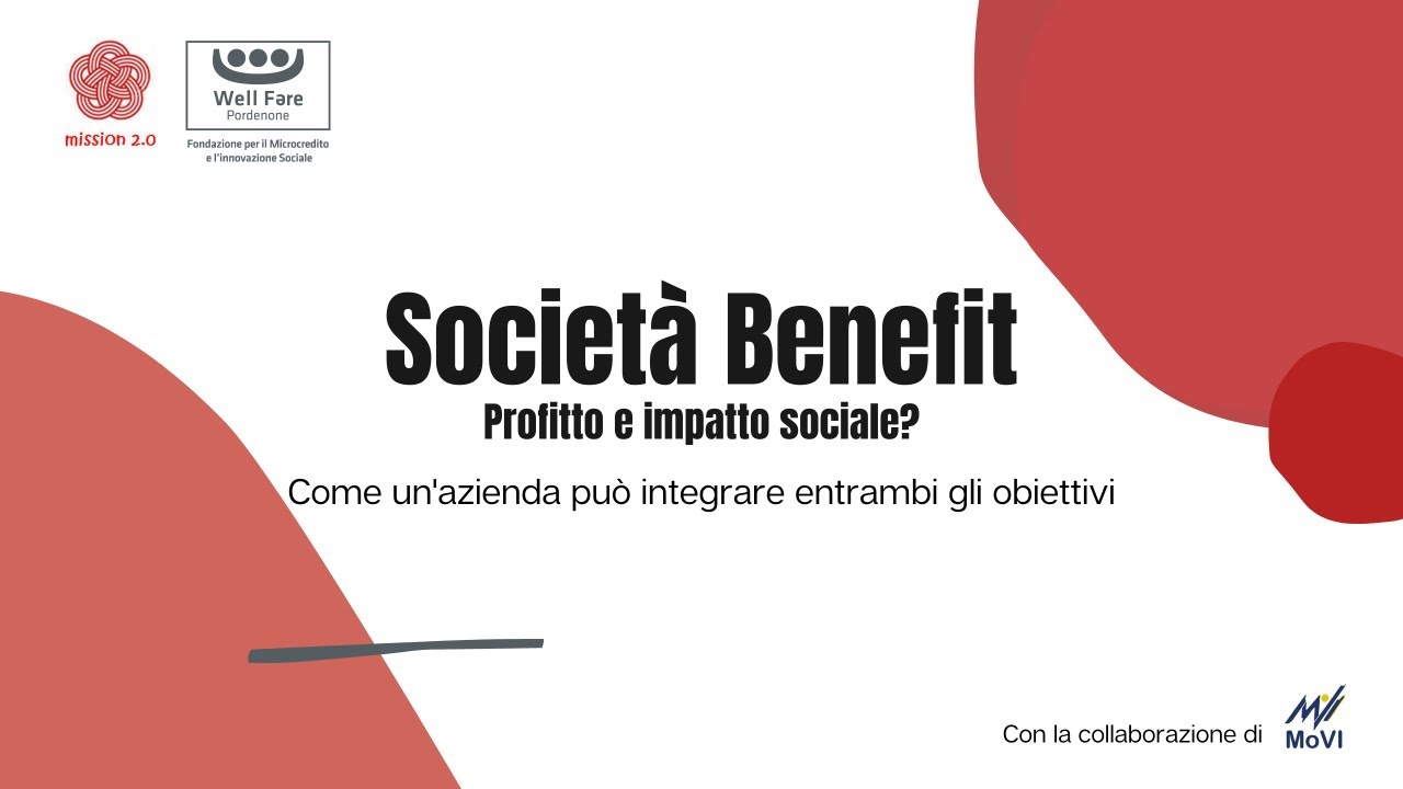 Società Benefit - Profitto e impatto sociale?