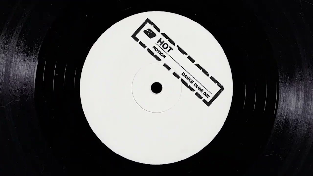 NOTION - HOT (DANCE DUBS 002)