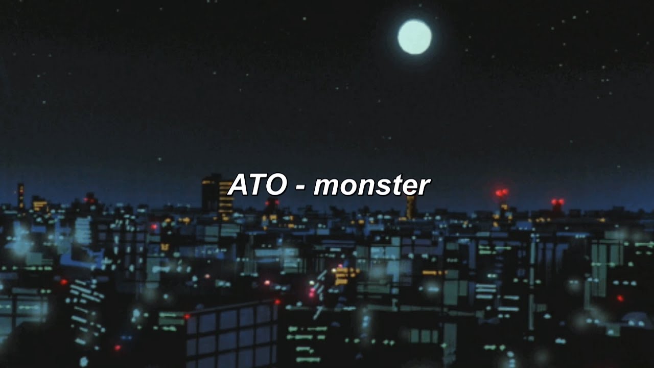 ATO - monster (sub. español)