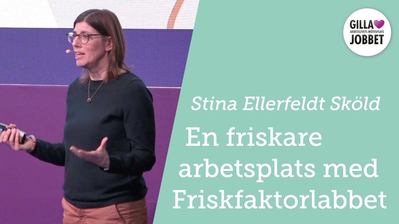 Skapa en friskare arbetsplats med Friskfaktorlabbet – Stina Ellerfeldt Sköld