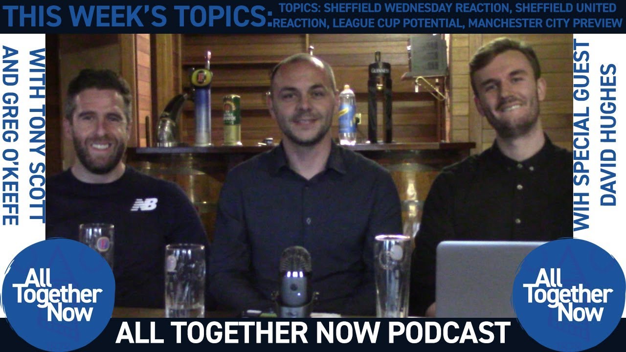 The All Together Now Everton Podcast-26/9/19