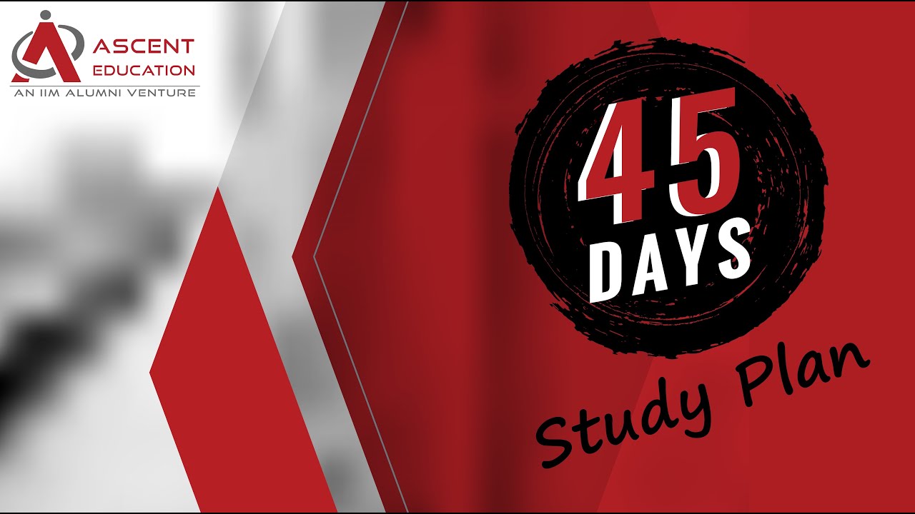 45 days study Plan | How to Prepare for TANCET MBA 2021 | Ascent Education