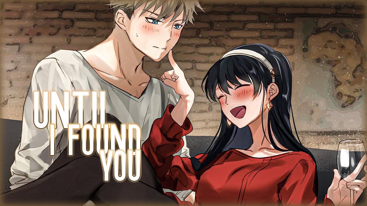 「Nightcore」⇢ Until I Found You (Ayradel) (Lyrics)