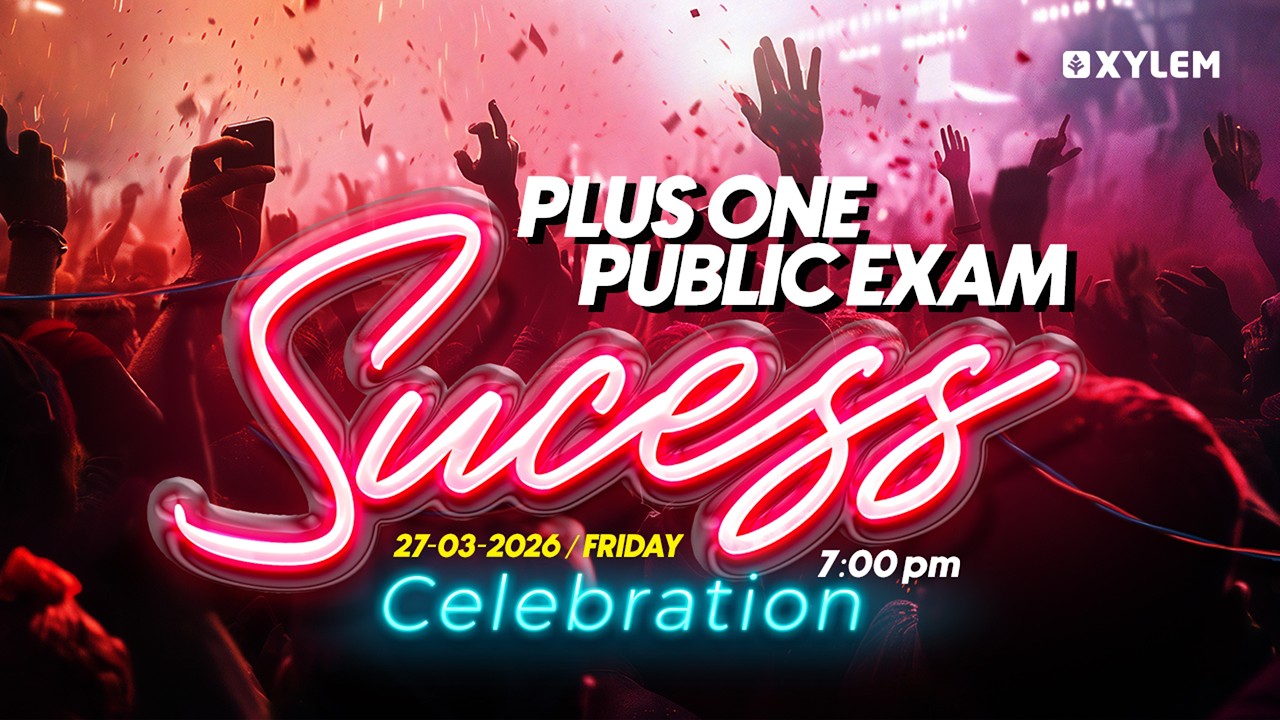 Plus One Public Exam | Success Celebration | Xylem Plus One