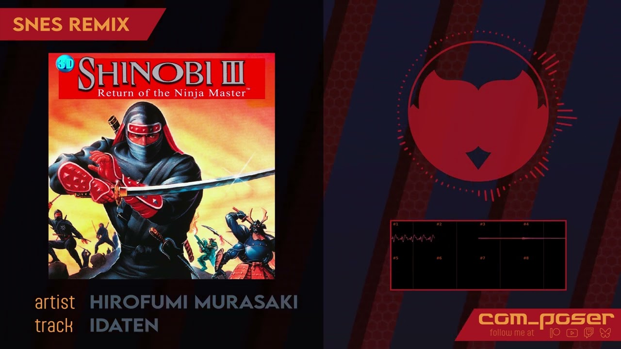 Idaten | Shinobi III - Return of the Ninja Master (SNES Remix)