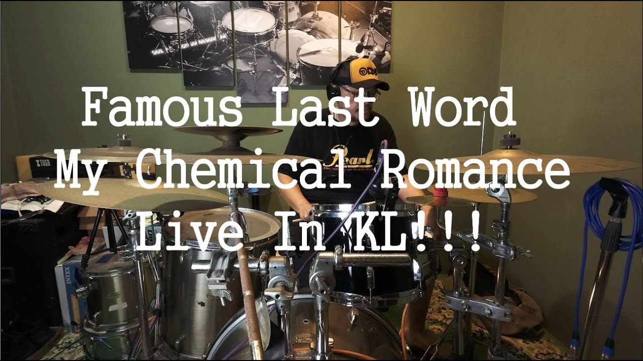 Famous Last Words - My Chemical Romance Live in KL !!!! Drum Cover