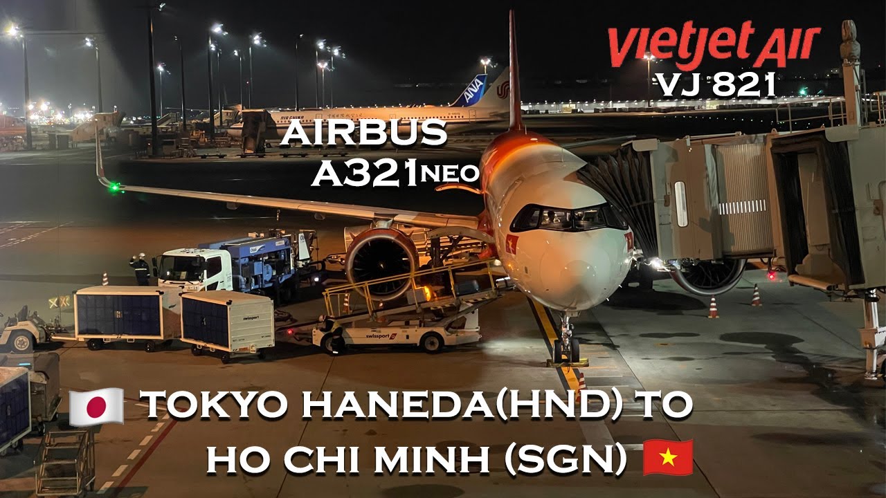 Flying VietJet VJ 821: Tokyo Haneda to Ho Chi Minh City on Airbus A321neo | Full Flight Experience