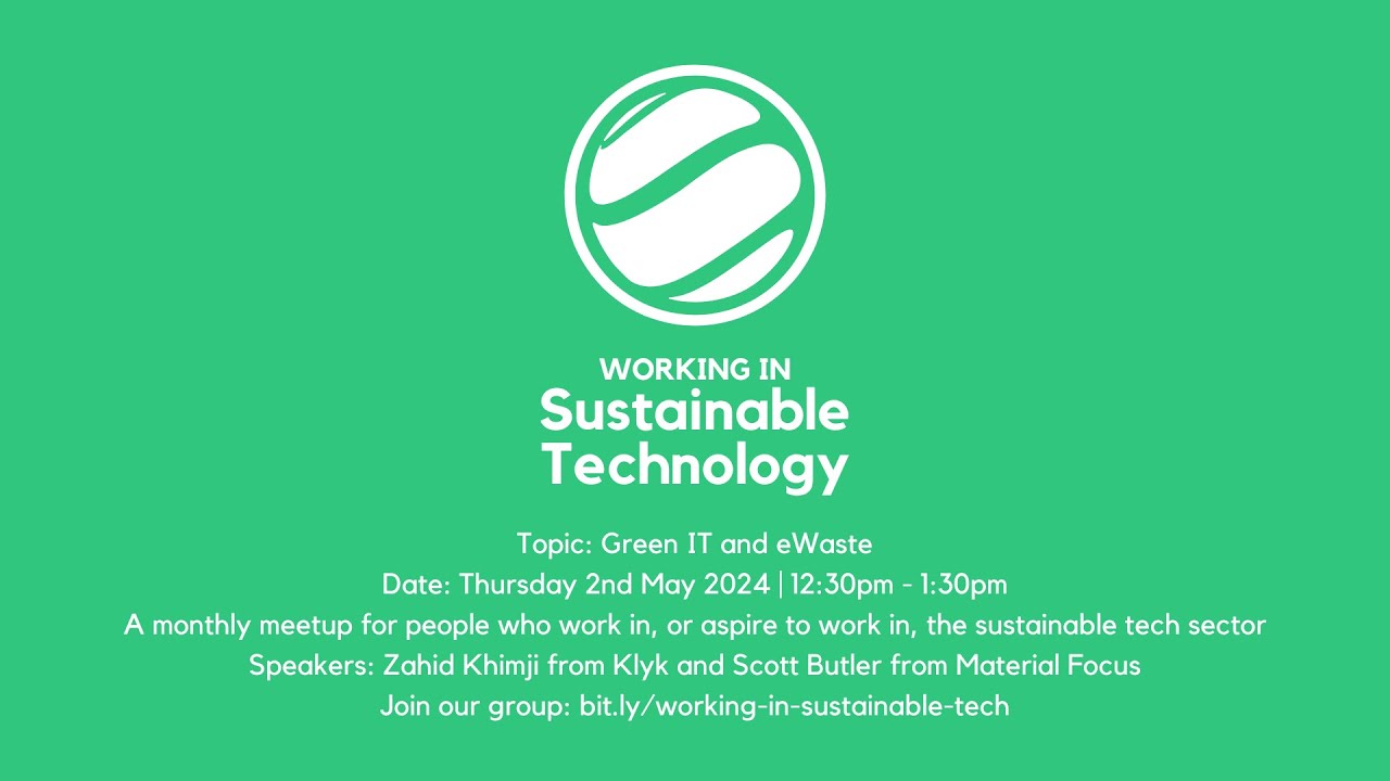 Green IT and eWaste (Working in Sustainable Technology)