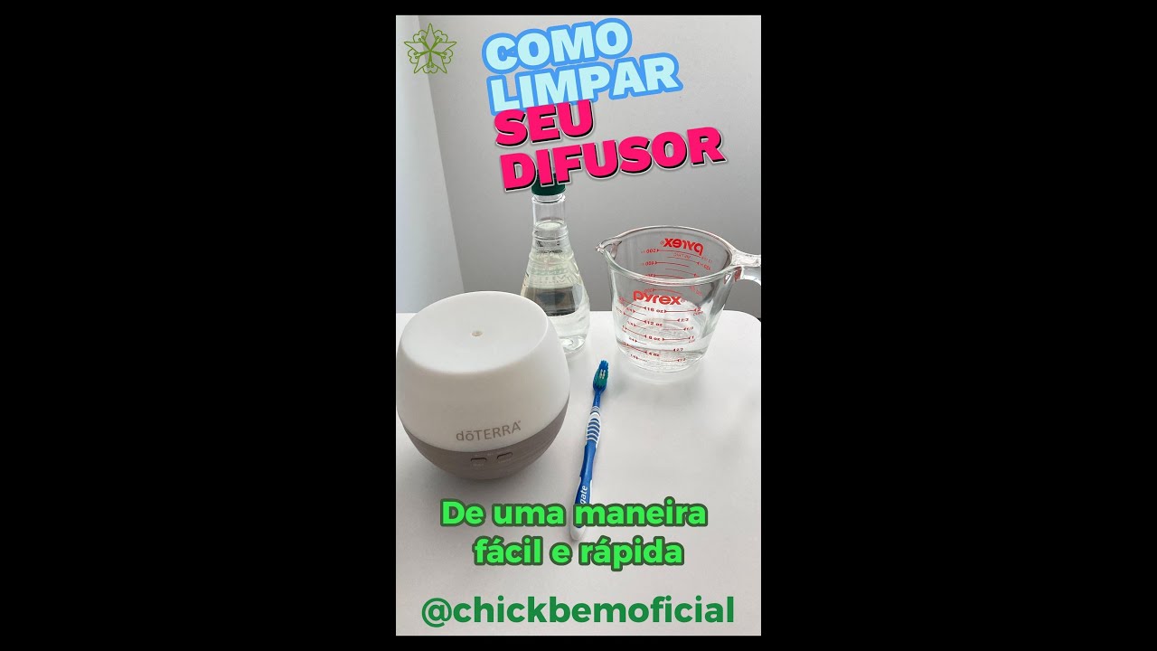 Como limpar seu difusor #difusor #doterra #óleoessencial #comousar #comolimpar #limpeza #limpar
