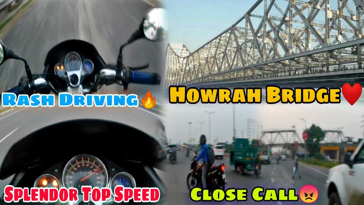 Ride To Howrah Bridge Part-2|Close Call😥|Splendor Top Speed110kmph🔥