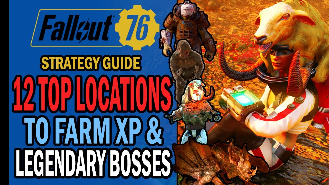 Fallout 76 -  TOP 12 LOCATIONS to Farm XP & Legendaries After Patch 17.5 | Strategy Guide