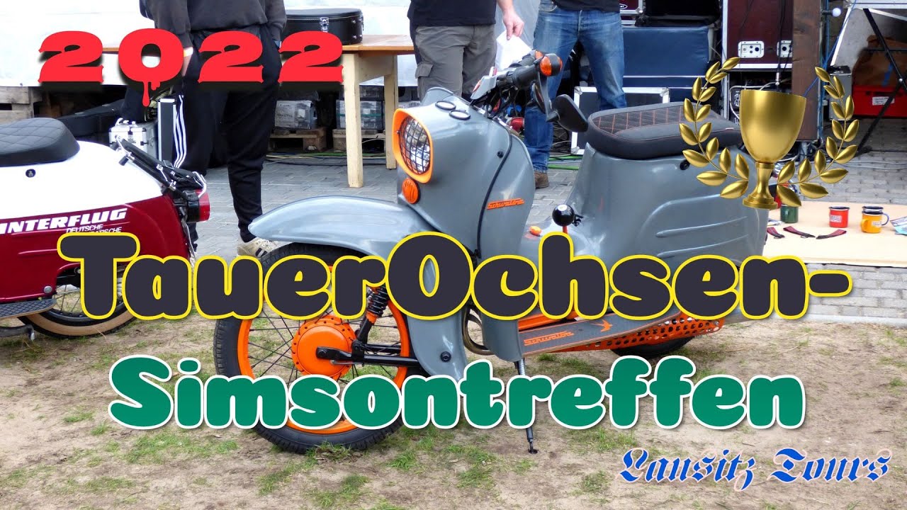 Tauerochsen - Simsontreffen in Tauer 2022 #simson