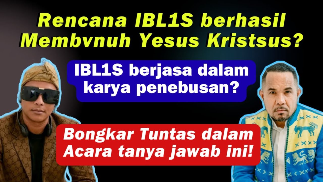 Tanya jawab iman KRISTEN seputaran RENCANA PENY4LIBAN TUHAN YESUS,
