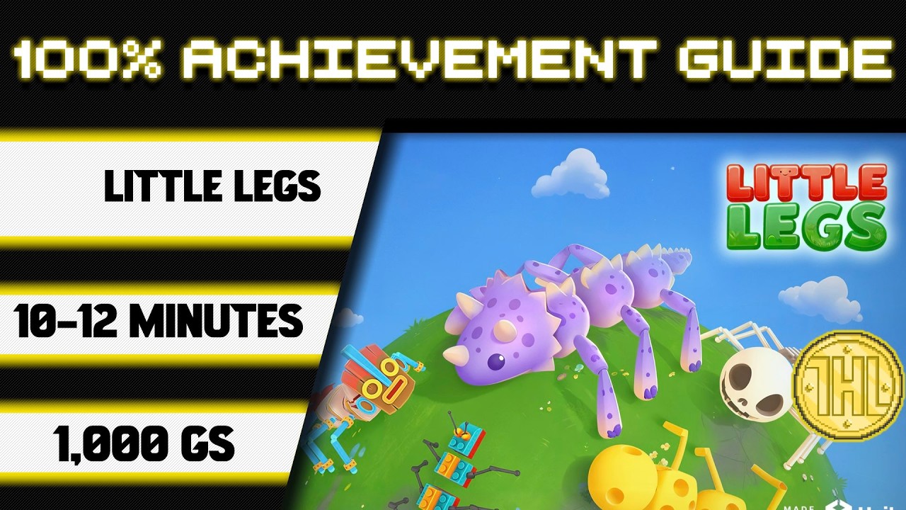 Little Legs 100% Achievement Walkthrough * 1000GS in 10-12 Minutes *