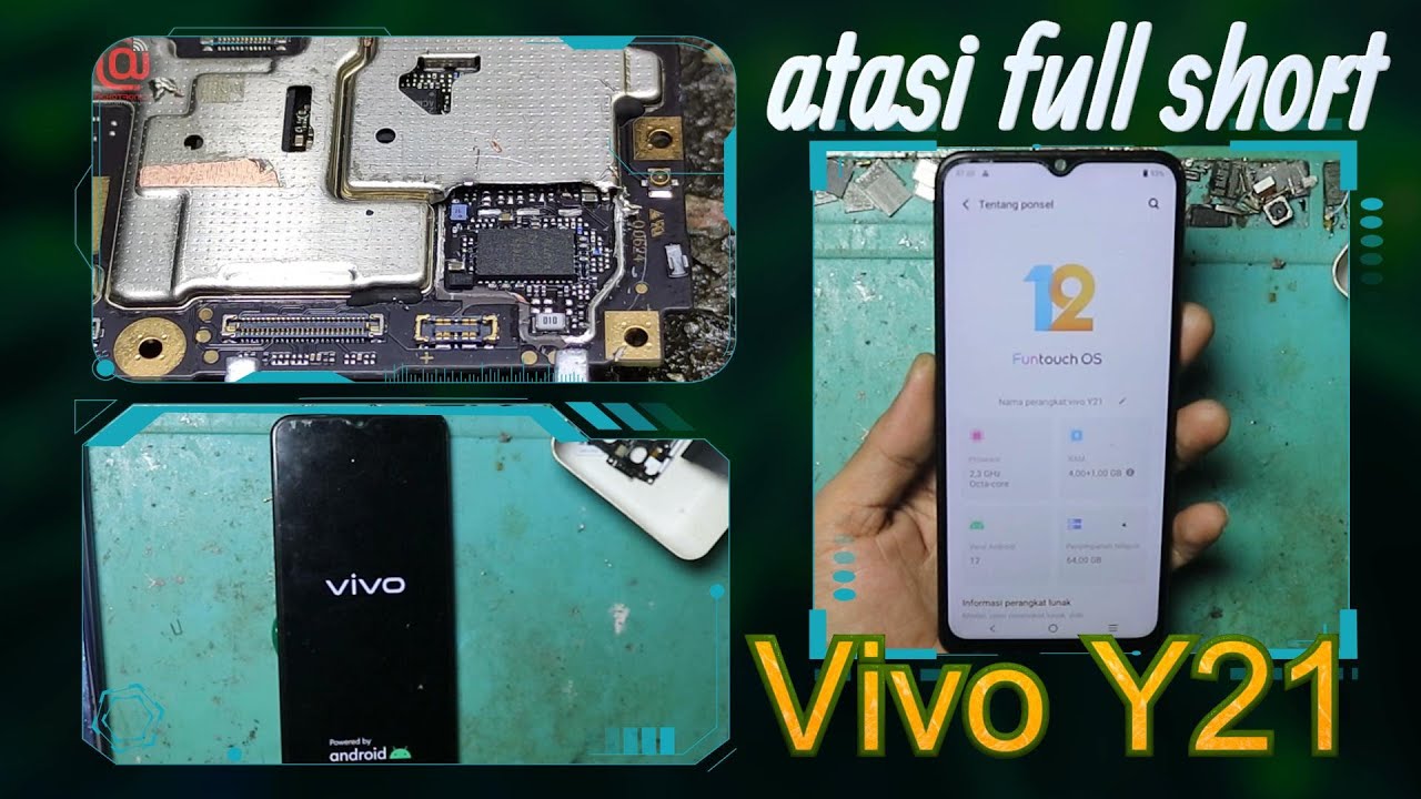 mati total di Vivo Y21 atasi keruksakan full short service ini melelahkan