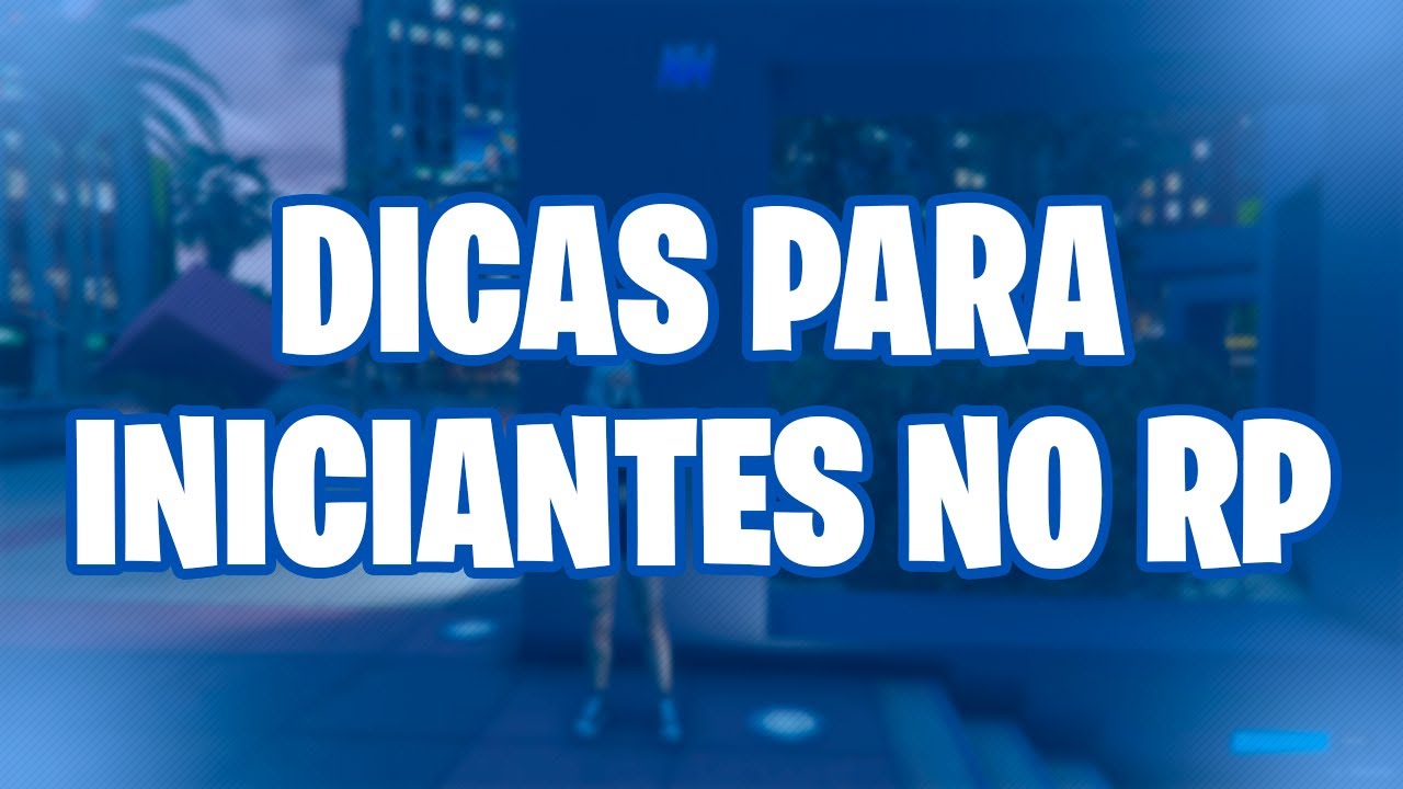 DICAS IMPORTANTES PARA INICIANTES NO GTA RP! (gírias, m4fia, polícia...)  ‹‹ Jessy ››