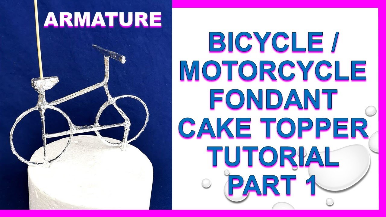 BICYCLE / MOTORCYCLE FONDANT CAKE TOPPER - PART 1 - 👀DIY