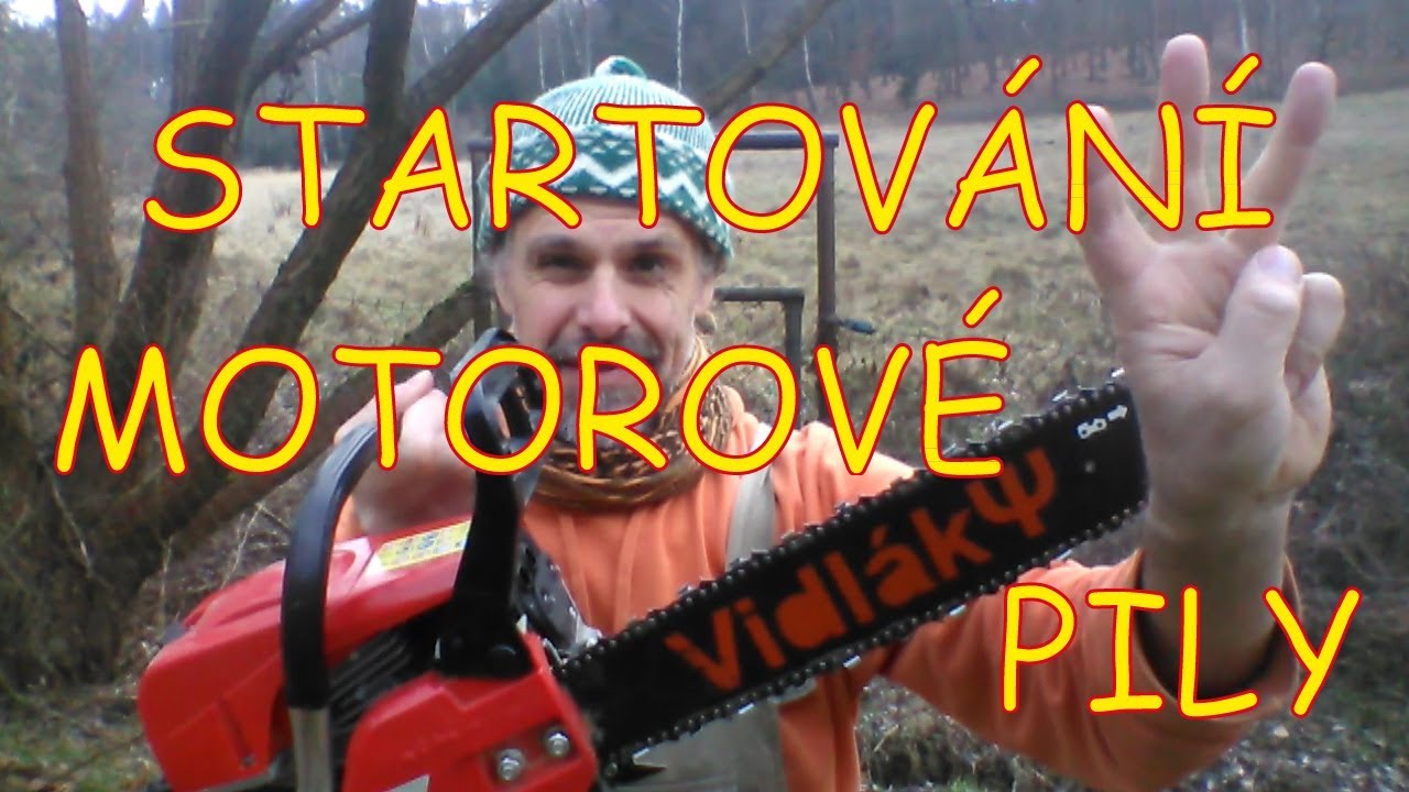 Startování motorové pily Hecht podle Vidláka (čtěte komentář) + tajemství
